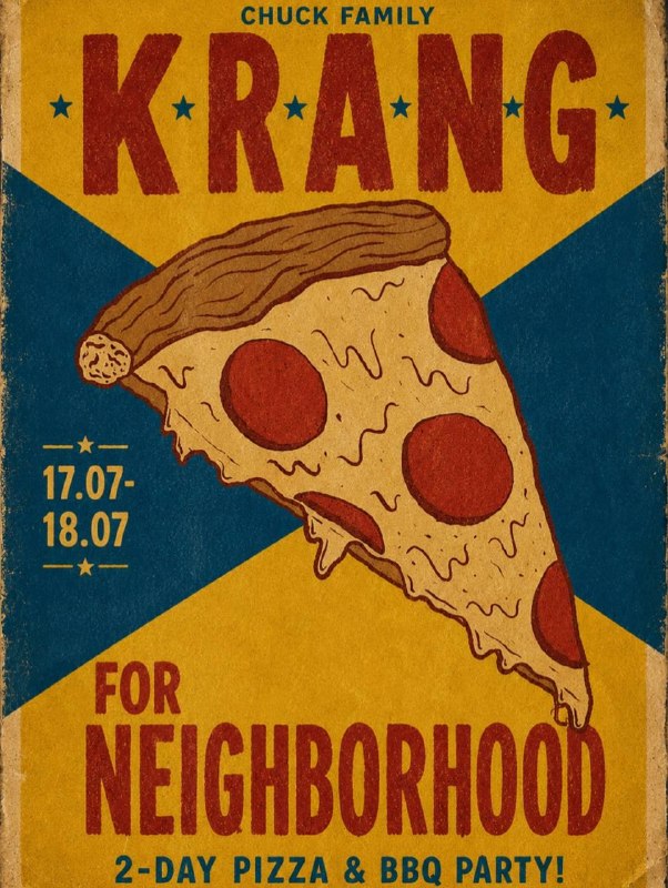 Krang pizza и Митерия CHUCK в Neighborhood